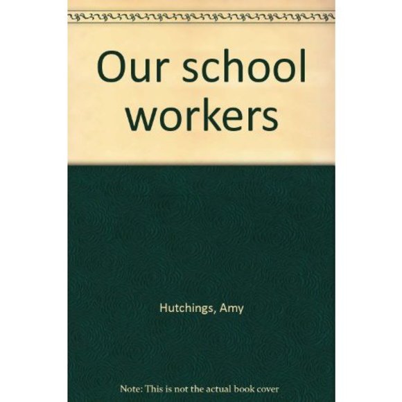 Our School Workers (Paperback) - Picture 1 of 1
